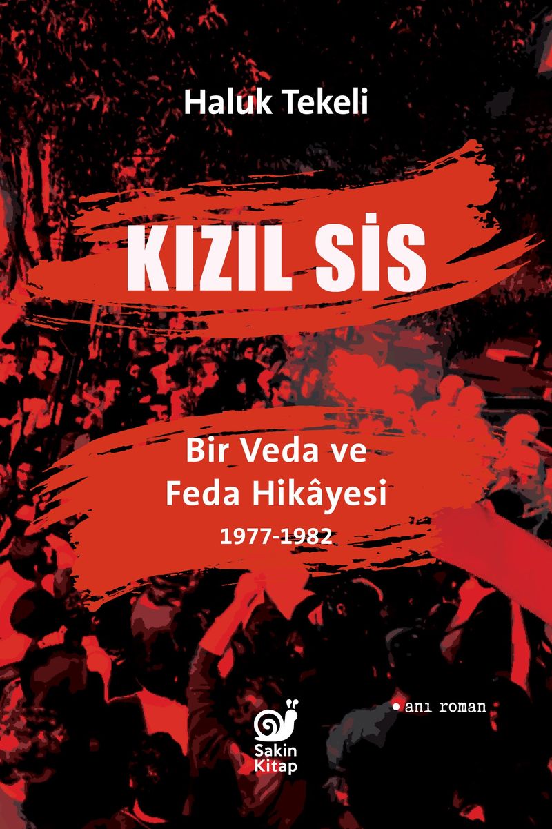 Kızıl Sis - Bir Veda ve Feda Hikayesi 1977-1982 kitap kapağı