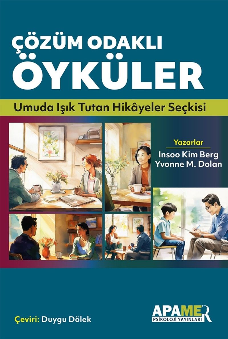 Çözüm Odaklı Öyküler Umuda Işık Tutan Hikayeler Seçkisi kitap kapağı