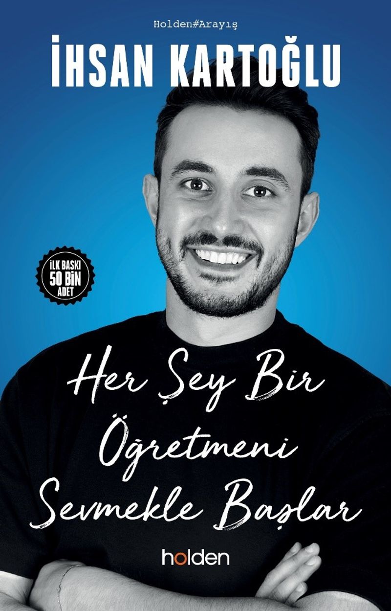 Her Şey Bir Öğretmeni Sevmekle Başlar kitap kapağı