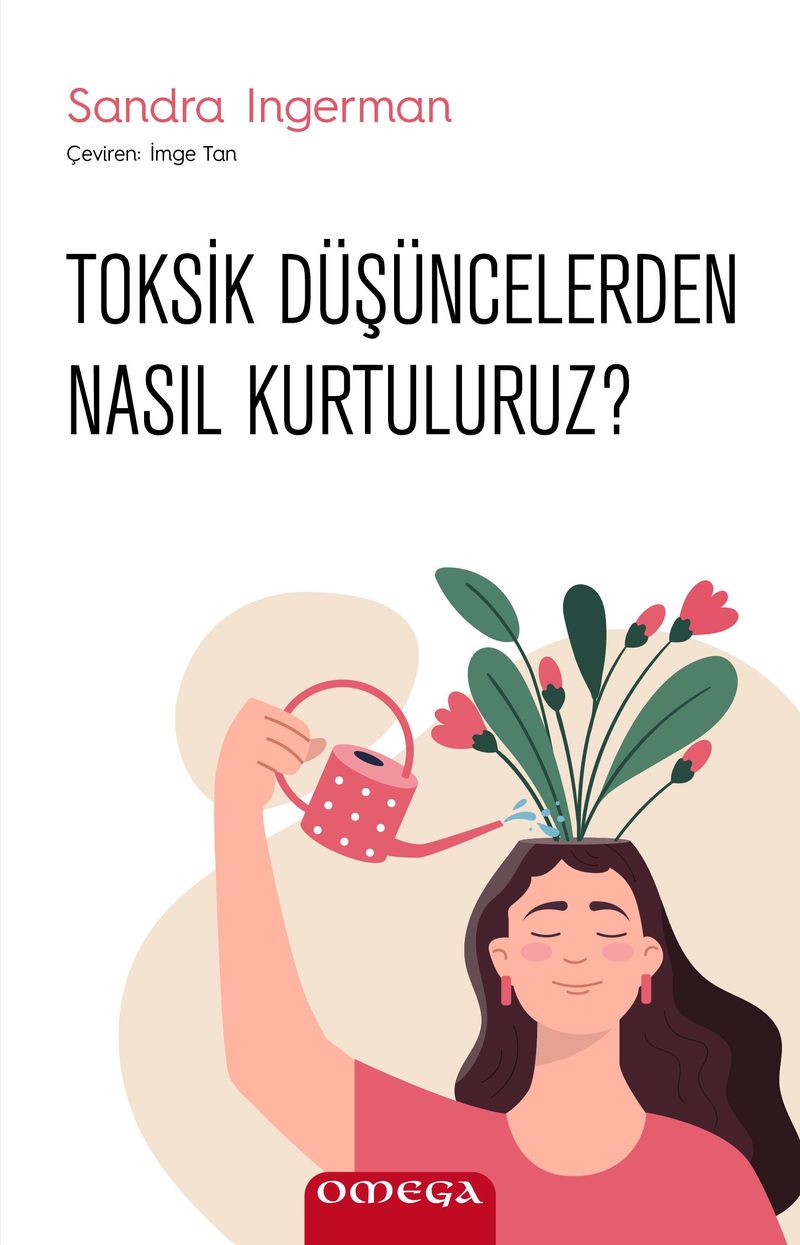 Toksik Düşüncelerden Nasıl Kurtuluruz? kitap kapağı