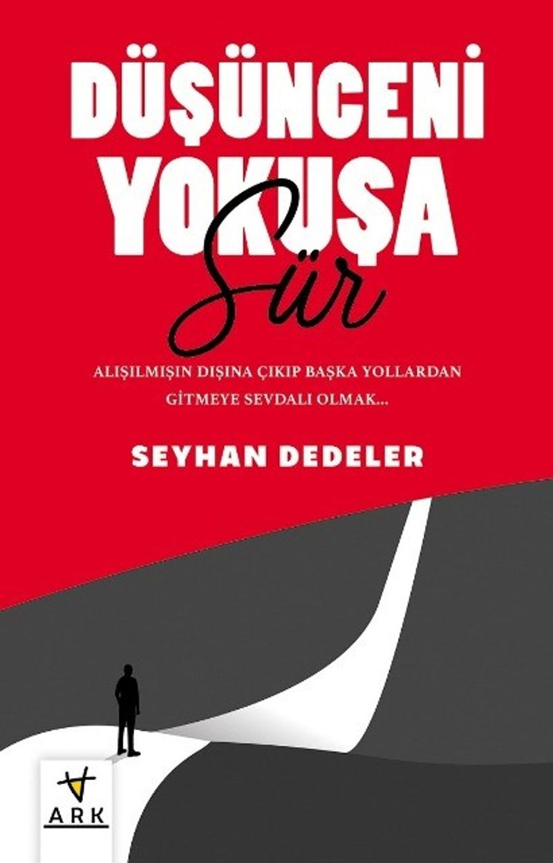 Düşünceni Yokuşa Sür! kitap kapağı