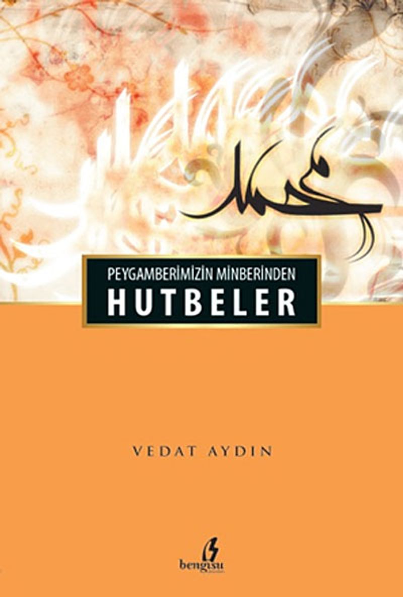 Peygamberimizin Minberinden Hutbeler kitap kapağı