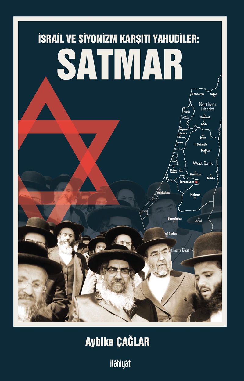 İsrail ve Siyonizm Karşıtı Yahudiler: Satmar kitap kapağı