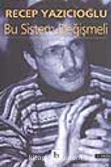 Bu Sistem Değişmeli kitap kapağı