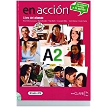 En acción A2 Libro del alumno (Ders Kitabı +Audio descargable) İspanyolca Orta-Alt Seviye kitap kapağı