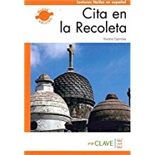 Cita en la Recoleta (LFEE Nivel-3) B2 İspanyolca Okuma Kitabı kitap kapağı