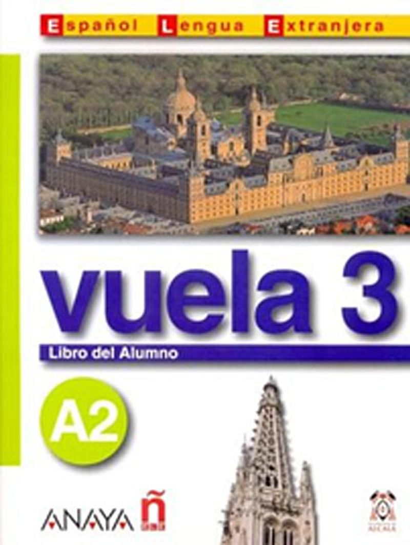 Vuela 3 Libro del Alumno A2 +CD (İspanyolca Orta-Alt Seviye ders Kitabı +CD) kitap kapağı