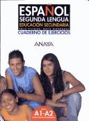 Espanol Segunda Lengua A1-A2 Cuaderno de Ejercicios (İspanyolca Temel ve Orta-Alt Seviye Çalışma Kitabı) kitap kapağı