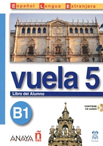 Vuela 5 Libro del Alumno B1 +CD (İspanyolca Orta Seviye ders Kitabı +CD) kitap kapağı