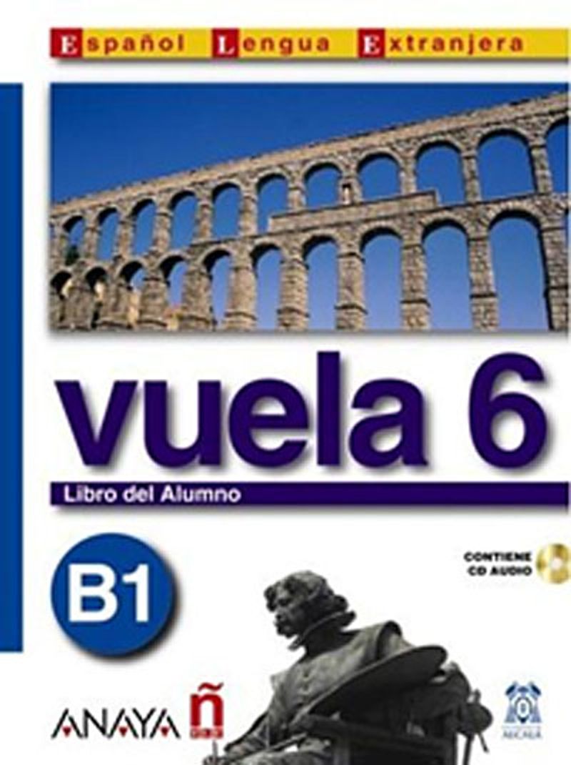 Vuela 6 Libro del Alumno B1 +CD (İspanyolca Orta Seviye ders Kitabı +CD) kitap kapağı