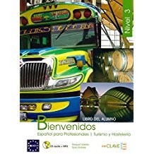 Bienvenidos 3 Libro alumno (Ders Kitabı +Audio descargable) İspanyolca - Turizm ve Otelcilik kitap kapağı