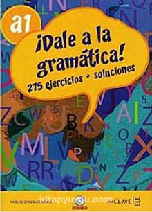 Dale a la gramática! A1 +Audio descargable  (İspanyolca Temel Seviye Gramer) kitap kapağı