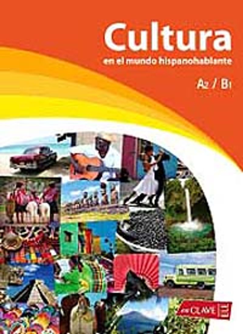 Cultura en el mundo hispanohablante (Orta Seviye İspanyolca Okuma) kitap kapağı