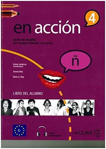 En acción 4 Libro del alumno (Ders Kitabı +Audio descargable) İspanyolca İleri Seviye kitap kapağı