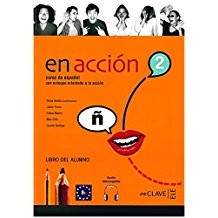 En acción 2 Libro del alumno (Ders Kitabı +2 Audio descargable) İspanyolca Orta Seviye kitap kapağı