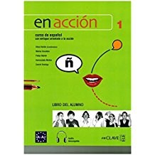 En acción 1 Libro del alumno (Ders Kitabı +Audio descargable) İspanyolca Temel ve Orta-Alt Seviye kitap kapağı
