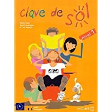 Clave de Sol 1 Libro del alumno (Ders Kitabı +Audio descargable) 10-13 Yaş İspanyolca Temel Seviye kitap kapağı