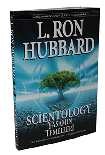 Scientology Yaşamın Temelleri Yeni Başlayanlar için Scientology Teori ve Pratiğinin Temel Kitabı kitap kapağı