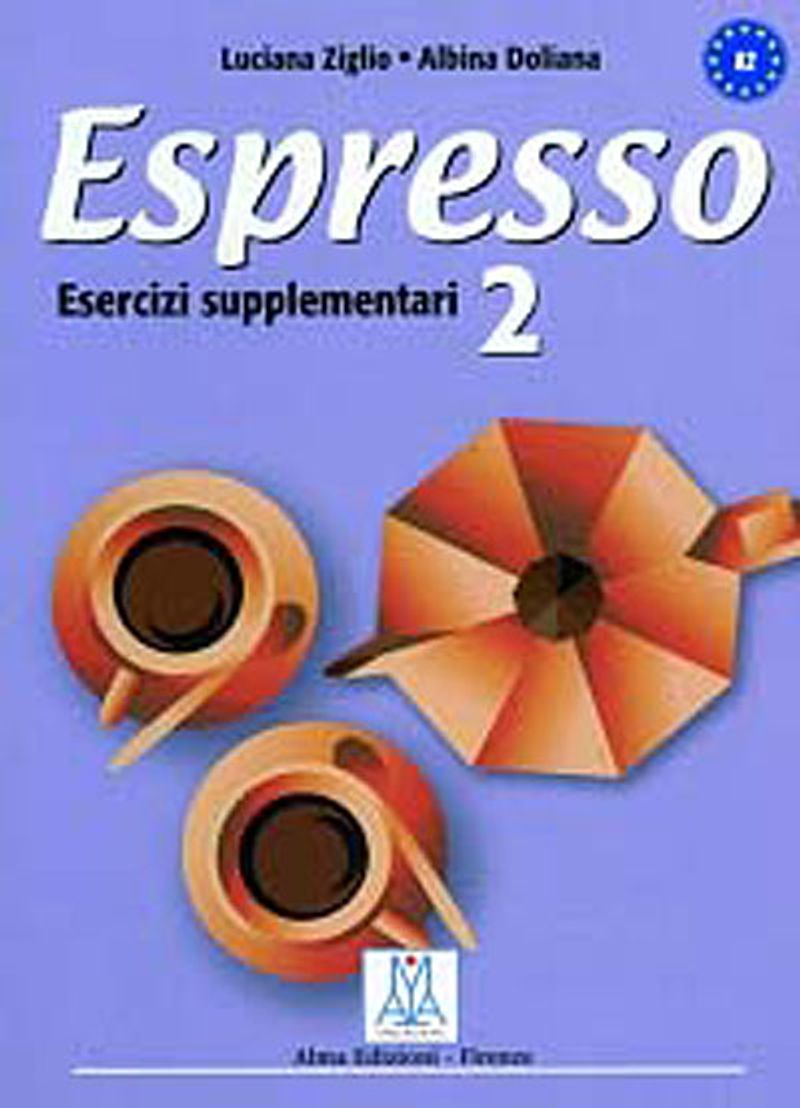 Espresso 2 Esercizi Supplementari A2 (Çalışma Kitabı) Orta-Alt Seviye İtalyanca kitap kapağı