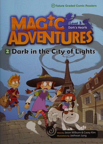 Dark in the City of Lights +CD (Magic Adventures 3) kitap kapağı