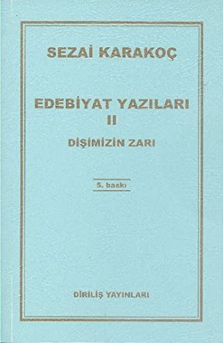 Edebiyat Yazıları 2 (Dişimizin Zarı ) kitap kapağı