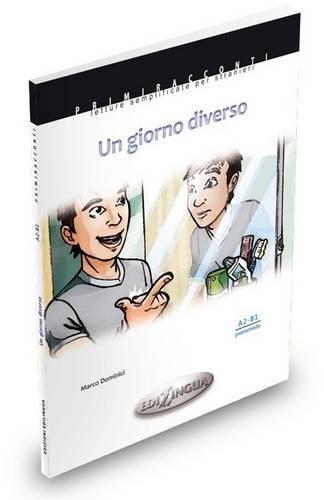 Un giorno diverso (A2-B1) İtalyanca Okuma Kitabı Orta Seviye kitap kapağı