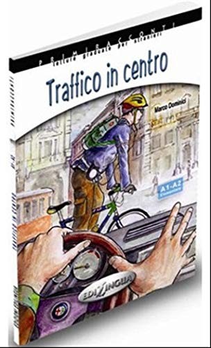 Traffico in centro +CD - İtalyanca Okuma Kitabı Temel Seviye (A1-A2) kitap kapağı