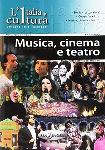 L'Italia e cultura - Musica, cinema e teatro (B2-C1) kitap kapağı