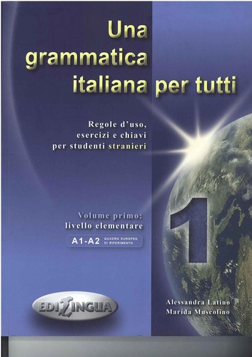 Una grammatica italiana per tutti 1 (İtalyanca Temel Seviye Gramer) kitap kapağı