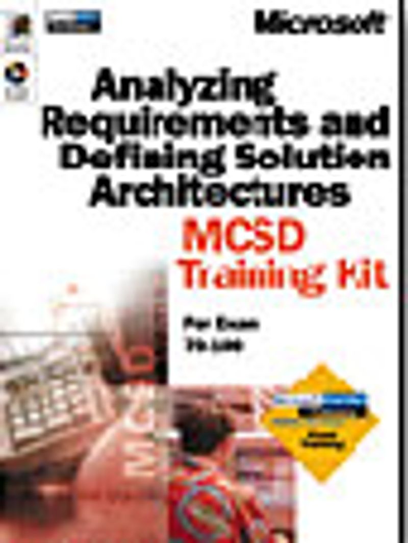 Analyzing Requirements and Defining Solution Architectures MCSD Training Kit kitap kapağı