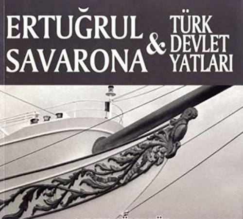 Ertuğrul, Savarona ve Türk Devlet Yatları kitap kapağı