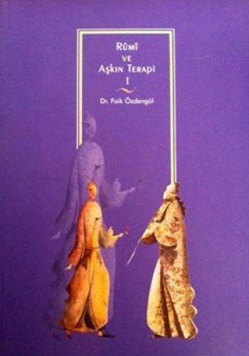 Rumi ve Aşkın Terapi - 1 kitap kapağı