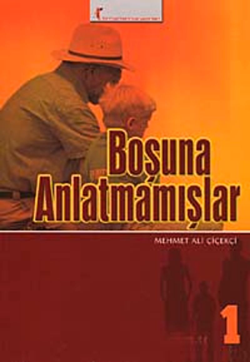 Boşuna Anlatmamışlar 1 kitap kapağı