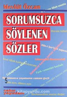 Sorumsuzca Söylenen Sözler 5 kitap kapağı