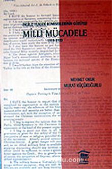 Milli Mücadele 1918-1920 İngiliz Yüksek Komiserlerinin Gözüyle kitap kapağı