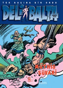 Deli Balta / Müthiş Süvari kitap kapağı