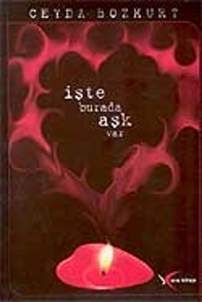 İşte Burada Aşk Var kitap kapağı