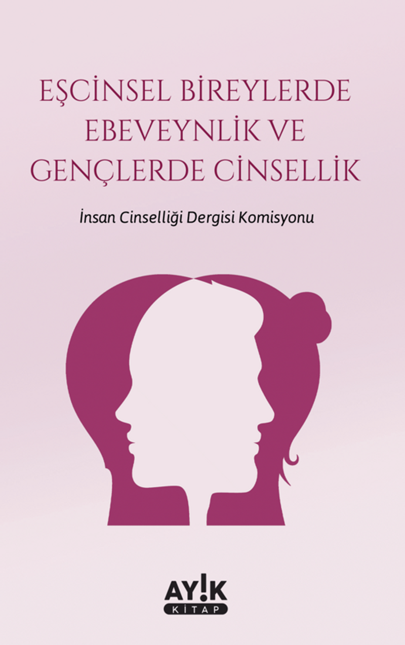 Eşcinsel Bireylerde Ebeveynlik ve Gençlerde Cinsellik kitap kapağı