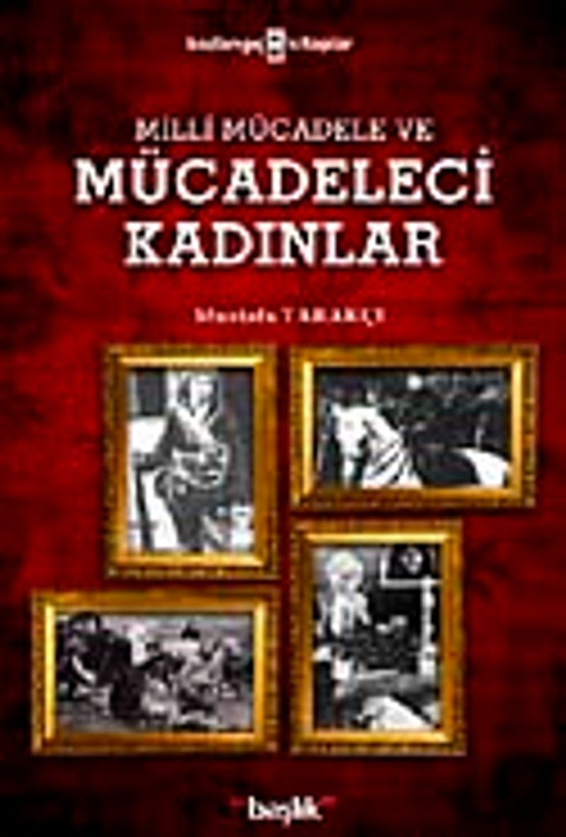 Milli Mücadele ve Mücadeleci Kadınlar kitap kapağı
