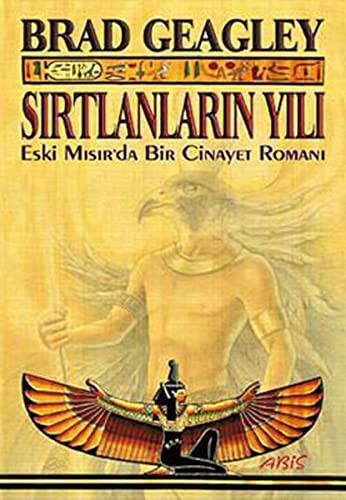 Sırtlanların Yılı & Eski Mısır'da Bir Cinayet Romanı kitap kapağı