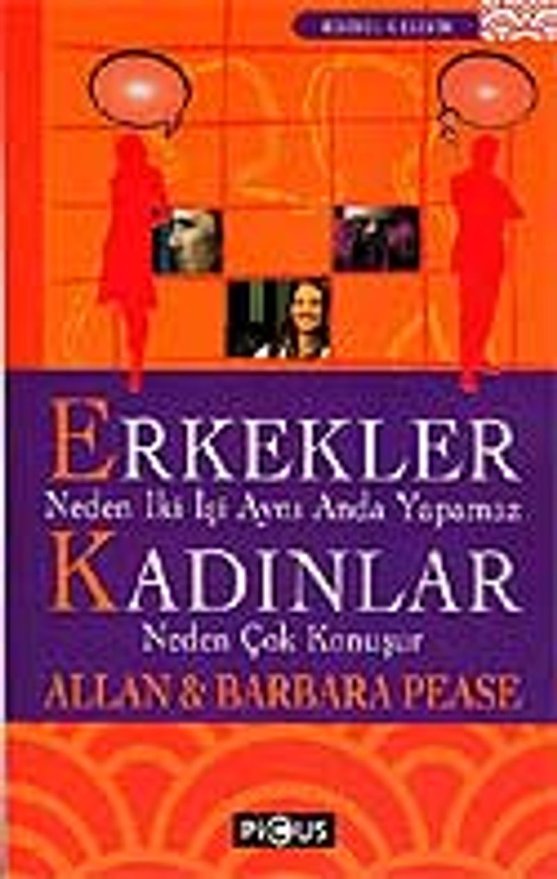 Erkekler Neden İki İşi Aynı Anda Yapamaz Kadınlar Neden Çok Konuşur kitap kapağı
