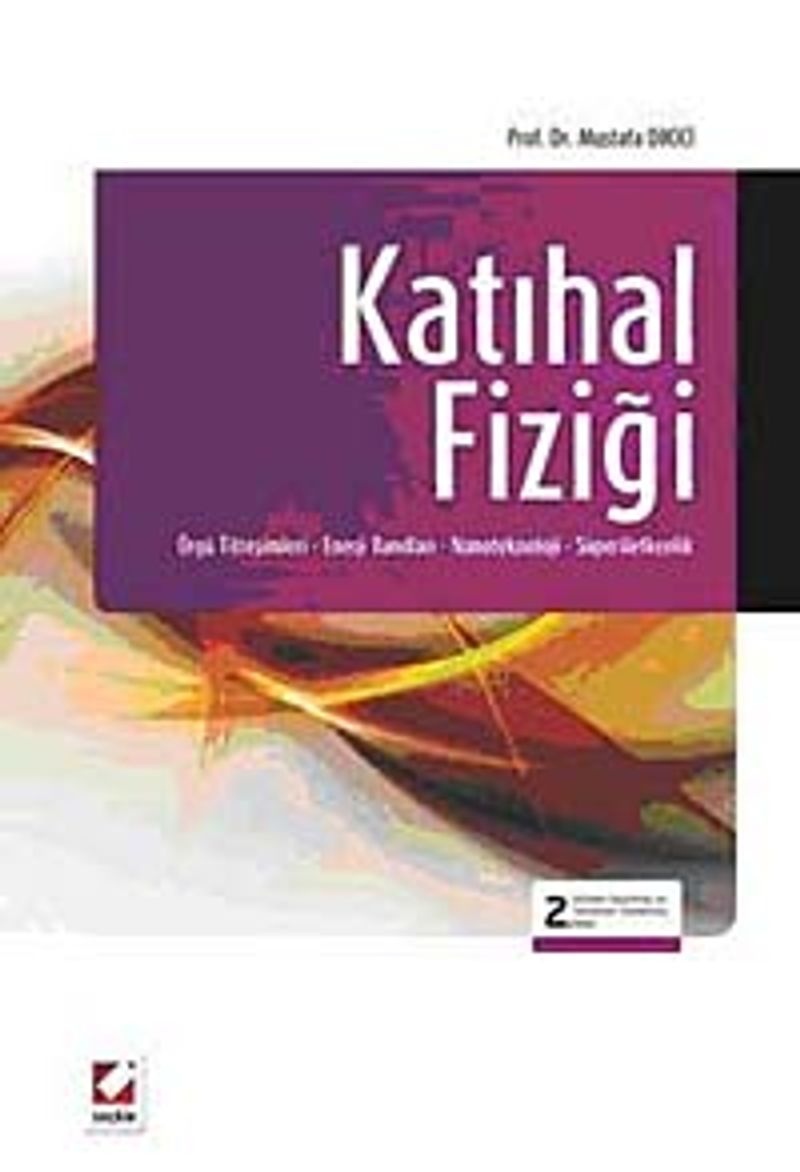 Katıhal Fiziği Örgü Titreşimleri - Enerji Bandları Nanoteknoloji - Süperiletkenlik kitap kapağı