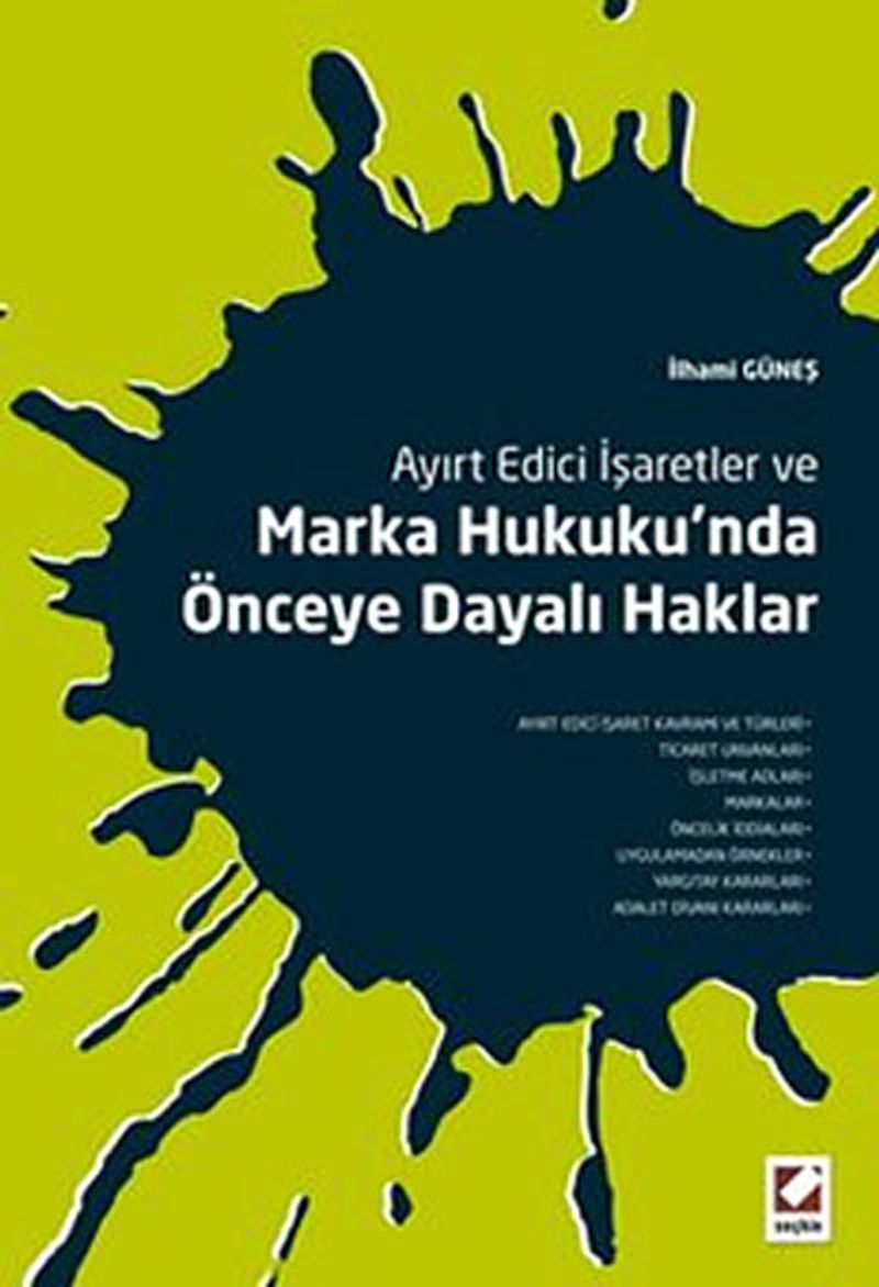 Marka Hukuku'nda Önceye Dayalı Haklar ve Ayırt Edici İşaretler kitap kapağı