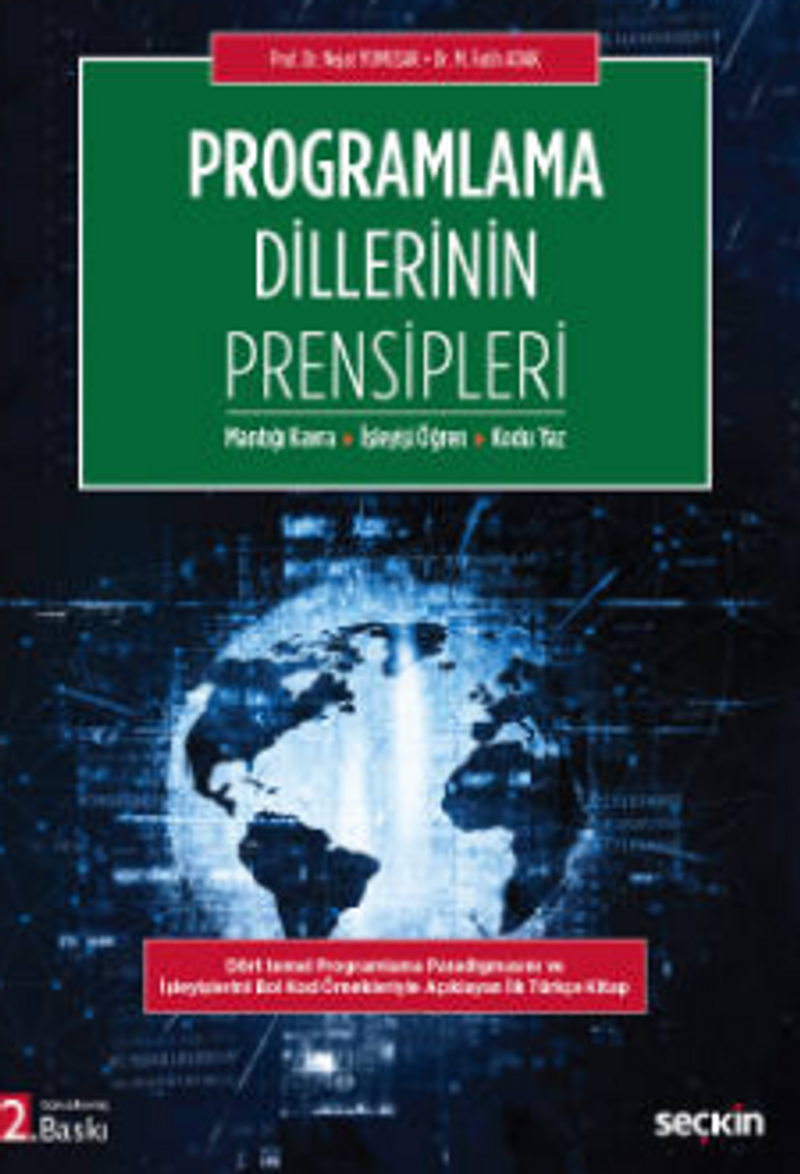 Programlama Dillerinin Prensipleri / Mantığı Kavra – İşleyişi Öğren – Kodu Yaz kitap kapağı
