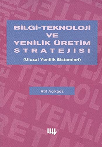 Bilgi Teknoloji ve Yenilik Üretim Stratejisi kitap kapağı