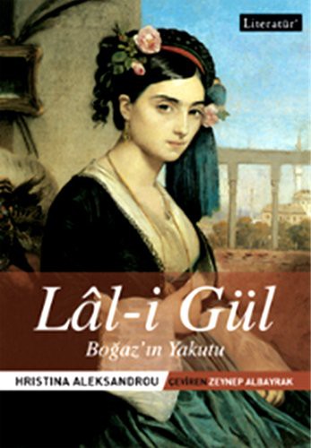 Lal-i Gül Boğaz'ın Yakutu kitap kapağı