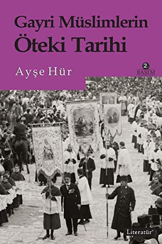 Gayri Müslimlerin Öteki Tarihi kitap kapağı