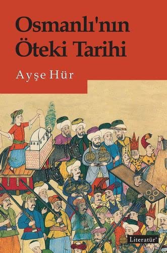Osmanlı’nın Öteki Tarihi kitap kapağı