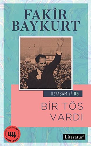 Bir TÖS Vardı / Özyaşam Öyküsü: 05 kitap kapağı