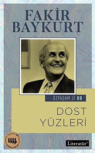 Dost Yüzleri / Özyaşam Öyküsü: 08 kitap kapağı